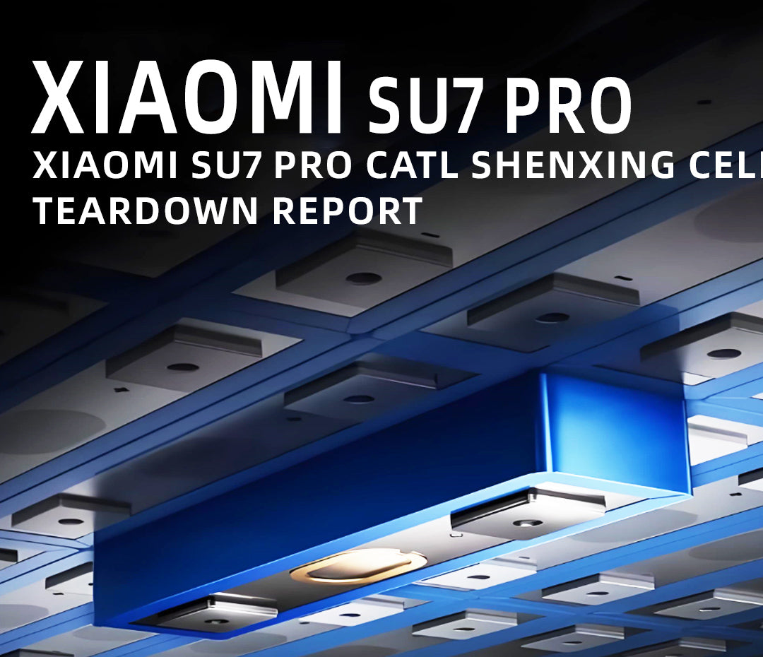 Xiaomi SU7 Pro CATL Shenxing Cell Teardown Report